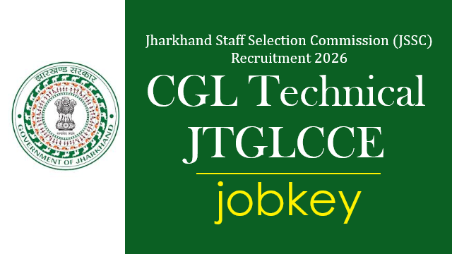 JSSC CGL Technician JTCGLCCE Online Form 2026-jobkey